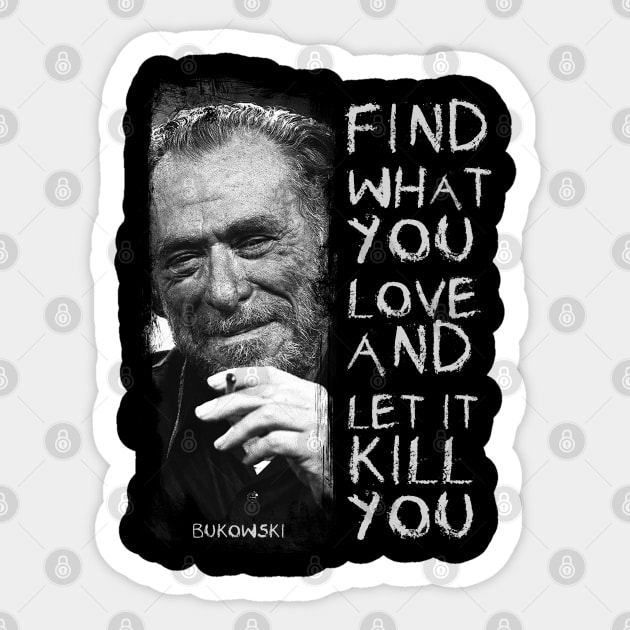 bukowski quote literature Sticker by Bayzer